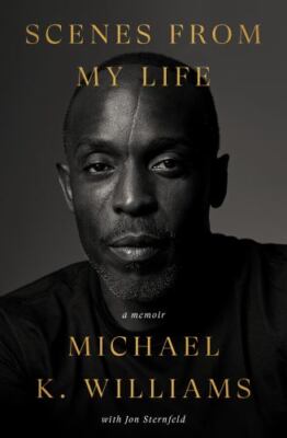 Scenes from My Life: A Memoir by Williams, Michael K.; Sternfeld, Jon