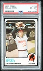 1973 Topps Nolan Ryan #220 New Slabs PSA 6 EX MT PSA 5 EX Astros HOF c1