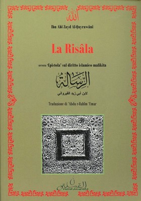 Libri Al-Qayrawani ibn Abi Zayd - La Risala Ovvero Epistola Sul Diritto Islamico