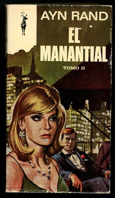 El Manantial Tomo II (The Fountainhead Book 2) Ayn Rand. Spanish, Barcelona 1974