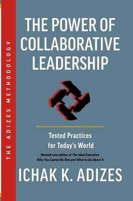 Ichak K. Adizes | The Power of Collaborative Leadership | Taschenbuch | Englisch