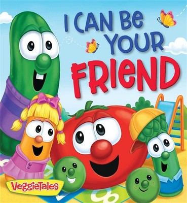I Can Be Your Friend (VeggieTales) Kennedy, Pamela|Reed, Lisa board book Ver...