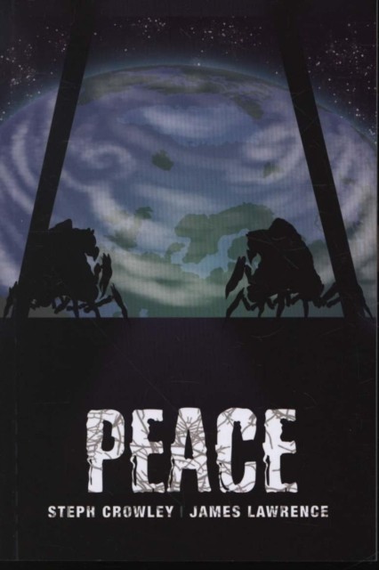 Peace by Steph Crowley (Paperback Book)