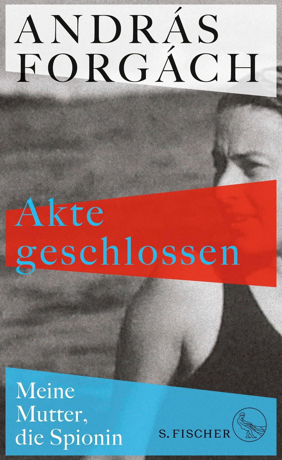 Thumbnail - András Forgách / Akte Geschlossen9783103972726