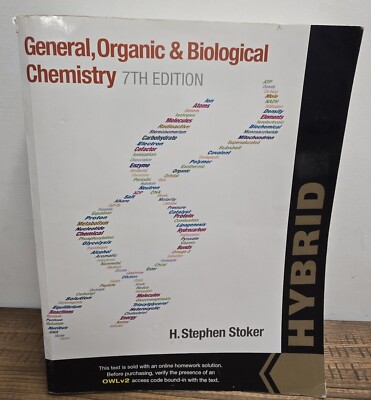 General, Organic, and Biological Chemistry, Hybrid (with OWLv2 Quick Prep - GOOD