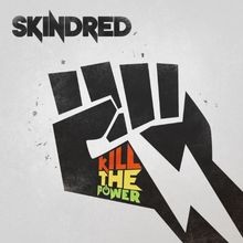 Kill the Power (Limited Edition) von Skindred | CD | Zustand sehr gut