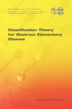 Saharon Shelah | Classification Theory for Ab...