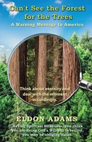 Eldon Adams | Can't See The Forest For The Trees | Taschenbuch | Englisch (2022)