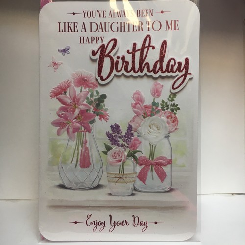 You are Like A Daughter To Me Birthday Greeting Card (Medium)