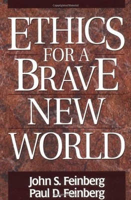 Ethics for a Brave New World - Feinberg, John