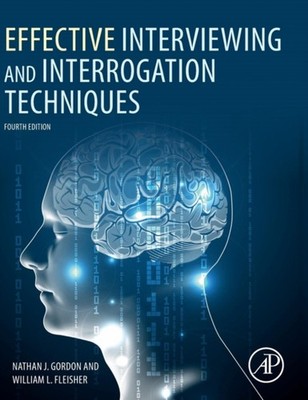 Effective Interviewing and Interrogation Techniques Hardcover