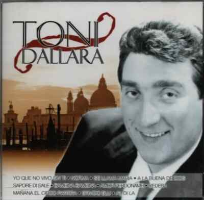 CD Toni Dallara Yo Que No Vivo Sin Ti / Norma / Se Llama Maria a.o. OK Record