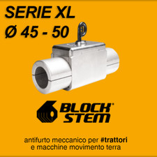 BLOCK STEM ANTIFURTO MECCANICO TRATTORI MACCHINE MOVIMENTO TERRA Ø40-45 L