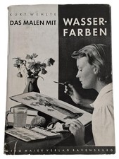 Kurt Wehlte Malen mit Wasserfarben Anleitung Technik Hobbybuch