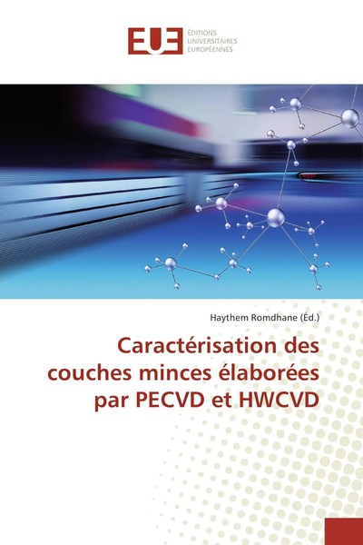 Haythem Romdhane | CaractéRisation Des Couches Minces éLaboréEs Par Pecvd Et...-image
