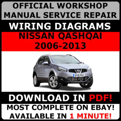 OFFICIAL WORKSHOP Service Repair MANUAL FOR NISSAN QASHQAI 2006-2013