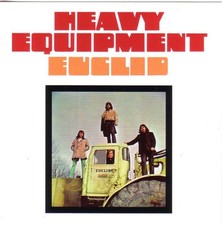 Euclid: Heavy Equipment ('70 UK Psychedelic/Hard Rock CD Reiusse)