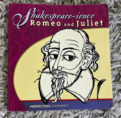 Shakespeare-ience Romeo and Juliet Shakespeare Paperback Perfection Learning