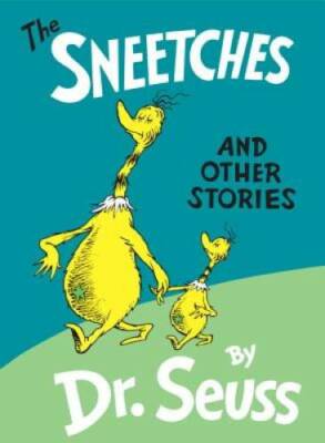The Sneetches and Other Stories - Hardcover By Seuss, Dr. - GOOD