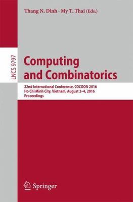 Computing and Combinatorics : 22nd International Conference, Proceedings, Pap...
