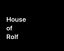 house-of-rolf