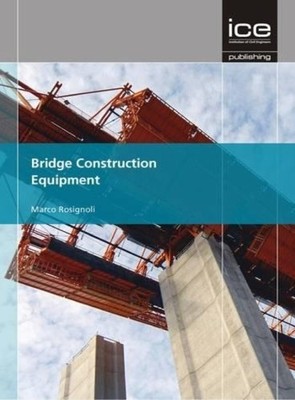 Bridge Construction Equipment - 9780727758088