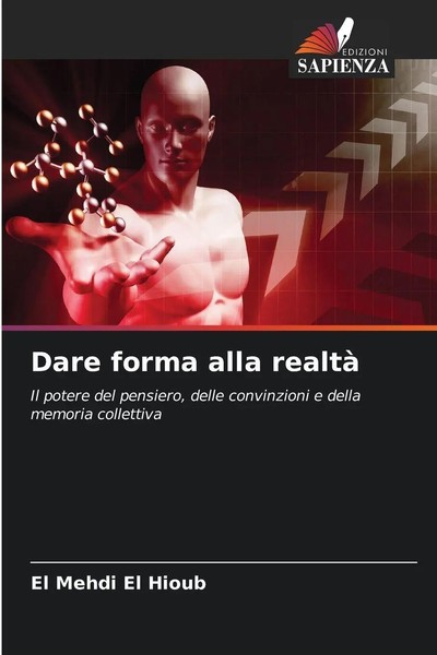 Dare Forma Alla Realtà El Mehdi El Hioub Taschenbuch Italienisch 2025-image