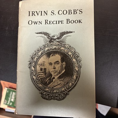 VTG Irvin S. Cobb's Own Recipe Book 1936 Frankfort Distilleries Bourbon Drinks
