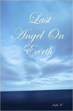 Last Angel On Earth by Joseph M. (English) Paperback Book