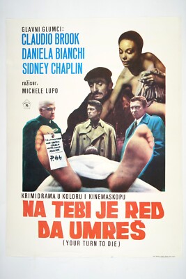 TROPPO PER VIVERE POCO PER MORIRE / YOUR TURN TO DIE Orig exYU movie poster 1967