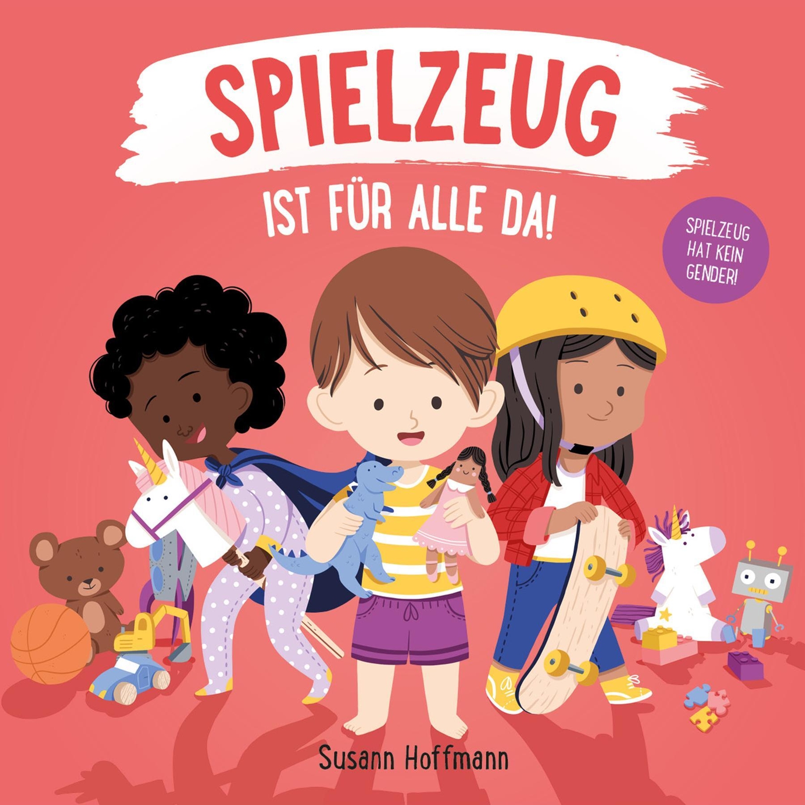 Thumbnail - Spielzeug Ist Für Alle Da Susann Hoffmann Buch 26 S. Deutsch 2022