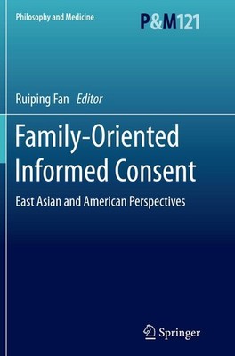 Family-Oriented Informed Consent Ruiping Fan