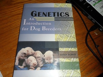 Genetics: An Introduction for Dog Breeders - paperback Isabell, Jackie