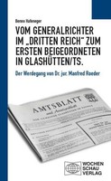"Vom Generalrichter Im \"Dritten Reich\" Zum Ersten Beigeordneten In GlashüT ..."