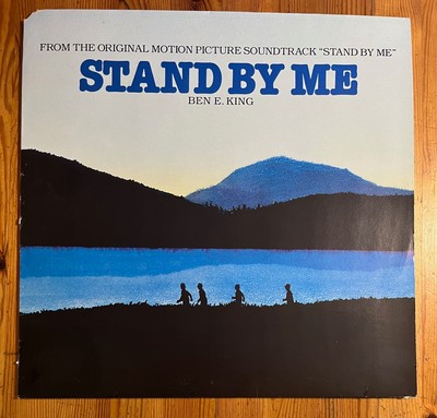 STAND BY ME - Ben E. King, From the Original motion Picture Soundtrack