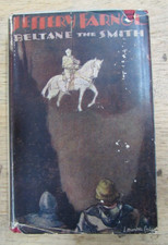 BELTANE THE SMITH by JEFFERY FARNOL Pub. SAMPSON - Hardback