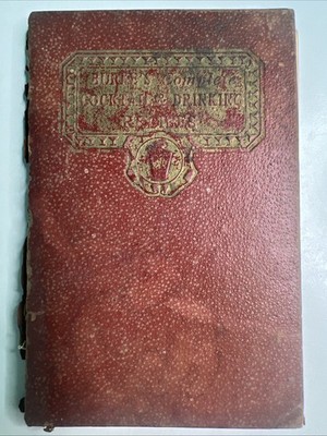 1st ED 1934 BURKE S Complete Cocktail & Drinking Recipes Harman Burney Burke