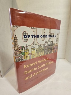Out Of The Ordinary:Arquitecture, Urbanism, Design; Robert Venturi, Brown-HC~NEW