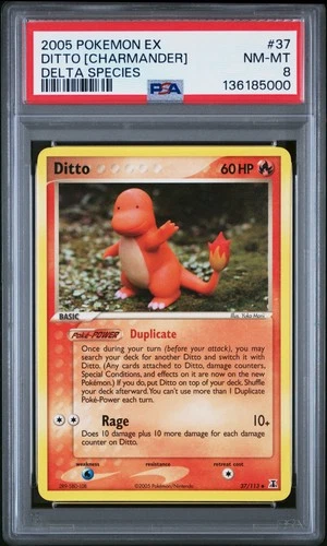 2005 POKEMON EX DELTA SPECIES #37 DITTO [CHARMANDER] PSA 8
