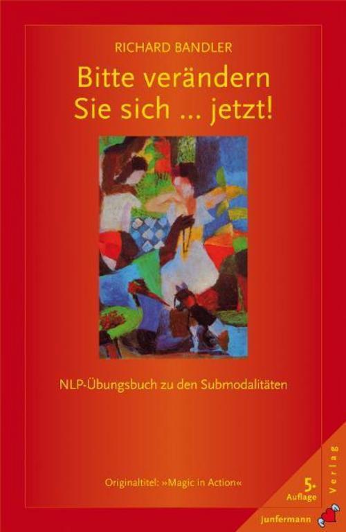 Thumbnail - Bitte Verändern Sie Sich ... Jetzt, Richard Bandler