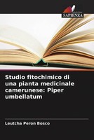 Leutcha Peron Bosco | Studio Fitochimico Di Una Pianta Medicinale Camerunese:...