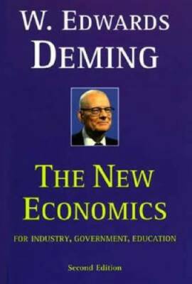 The New Economics for Industry, Government, Education - 2nd Edition - GOOD