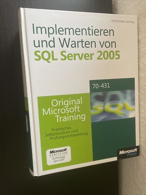 Implementieren und Warten von Microsoft SQL Server 2005 - Original Microsoft Tra