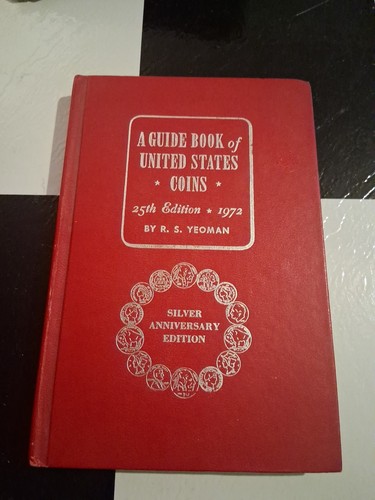 1972 Red Book Guide United States Coins 25th Edition Yeoman Silver Anniversary