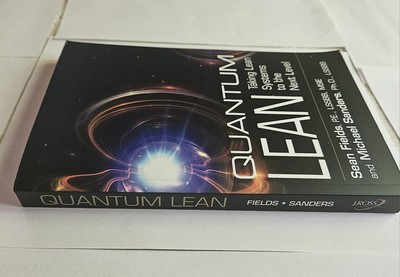 Quantum Lean  - Taking Lean Systems to the next level