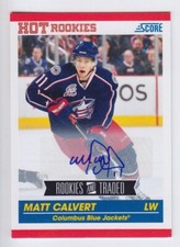 2010-11 PANINI SCORE MATT CALVERT RC AUTO #612 HOT ROOKIES TRADED UPDATE Jackets