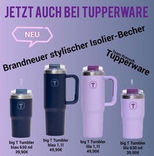 Tupperware Big T Tumbler Thermobecher versch. Ausführ 630ml/ 1,1L Flieder o.Blau