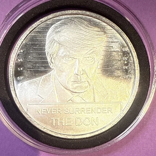 1 oz The Don Donald Trump Never Surrender President .999 Fine Silver & Capsule