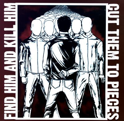 Find Him And Kill Him - Cut Them To Pieces LP (VG+/VG+) '