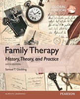 Family Therapy: History, Theory, And Practice, Global Edition Gladding (U. A.)